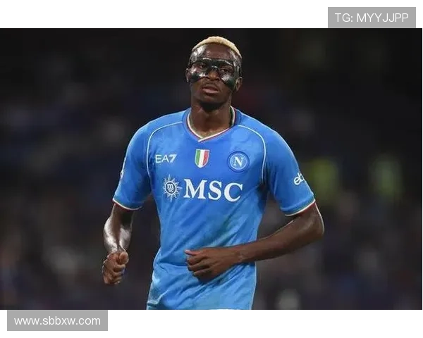 前国脚称奥斯梅恩需控情绪成顶级